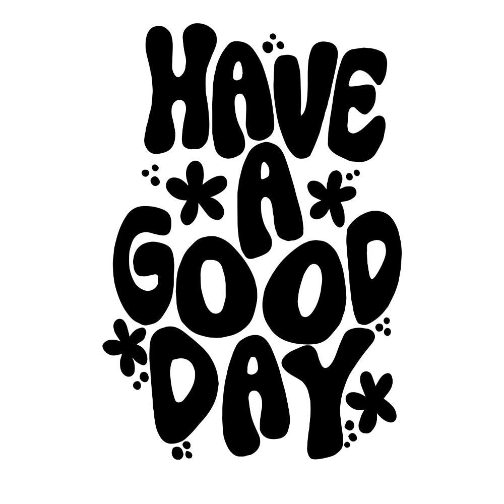 Have a good day Car decal