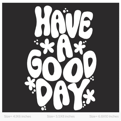 Have a good day Car decal