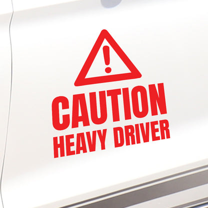 Caution Heavy Driver Car decal