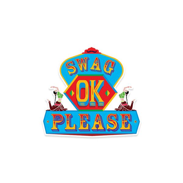 Swag OK Please Sticker