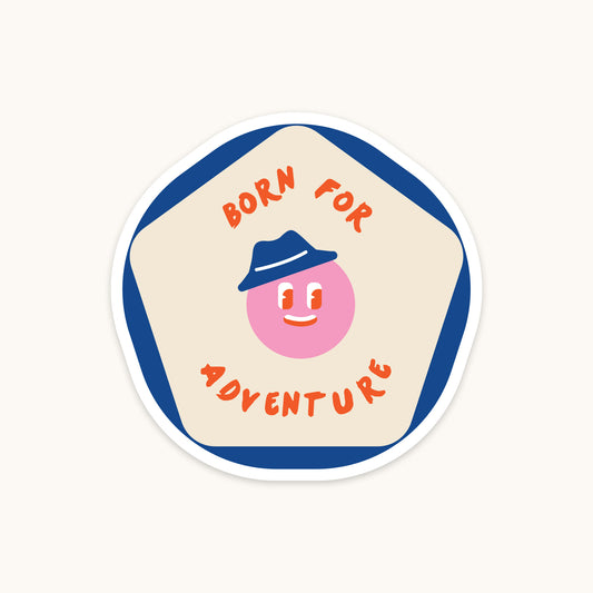 Born For Adventure Sticker