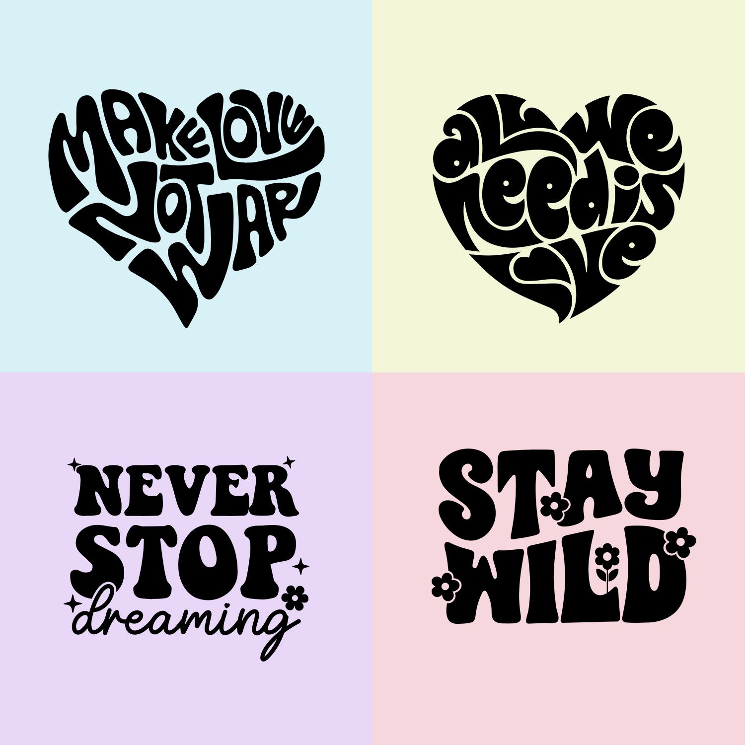 Four square panels with inspirational text and funky design: top left "make your own path" in a heart shape on blue, top right "feed your soul" in a heart on teal, bottom left