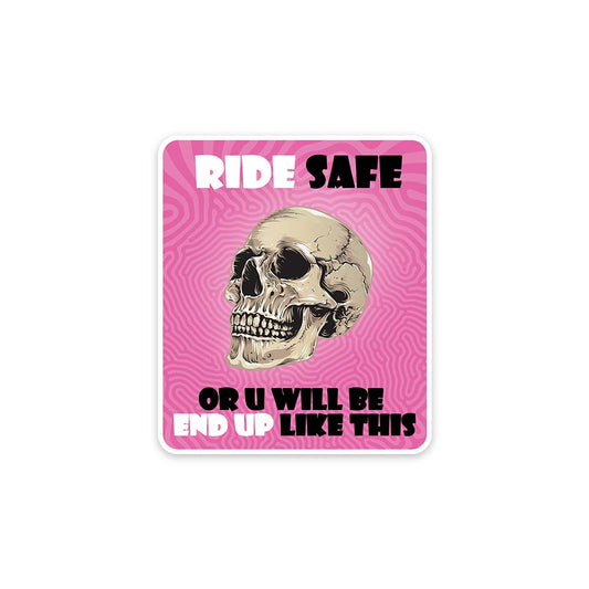 Ride Safe Sticker