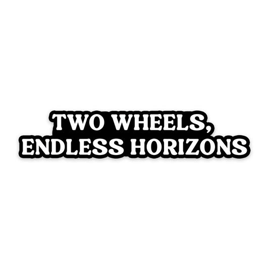 Two Wheels Endless Horizon Sticker