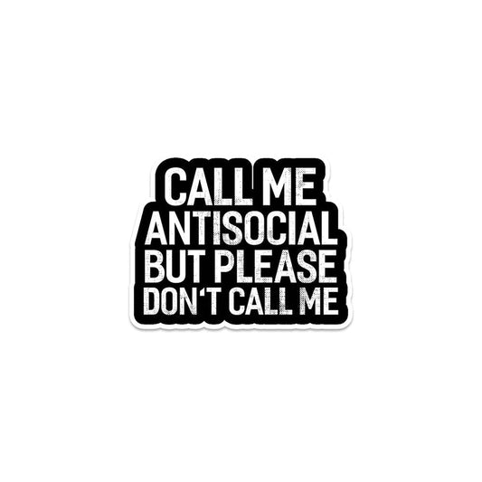 Call me antisocial Sticker