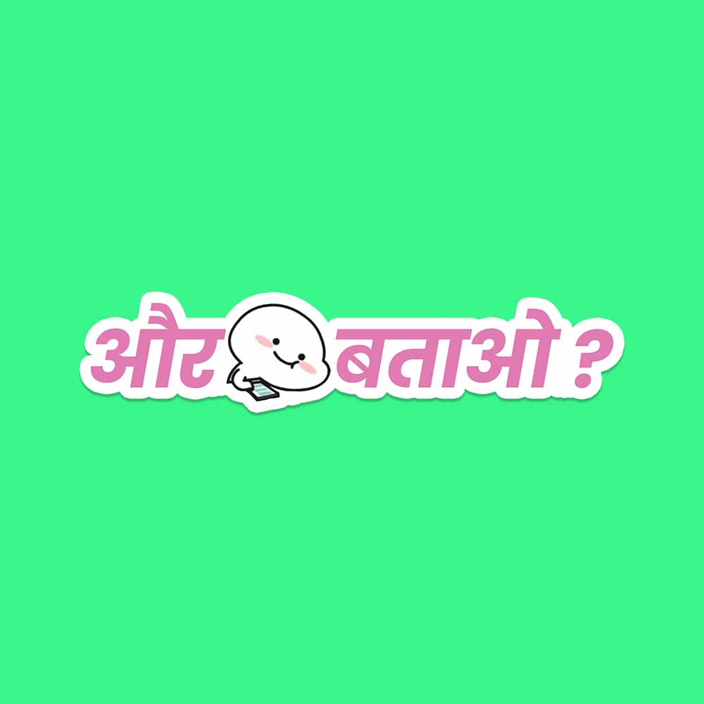 Aur batao Sticker