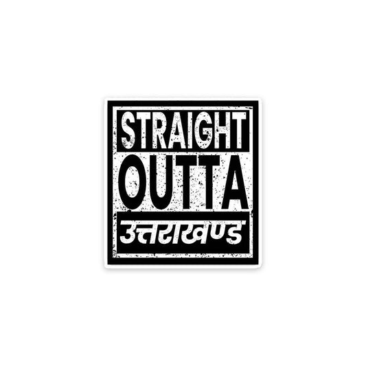 Straight Outta Uttrakhand Travel Sticker