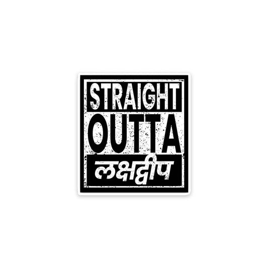 Straight Outta Lakshadweep Travel Sticker