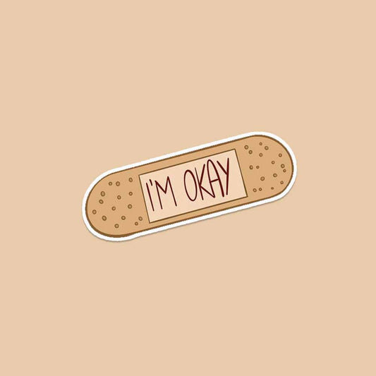 I am okay Sticker