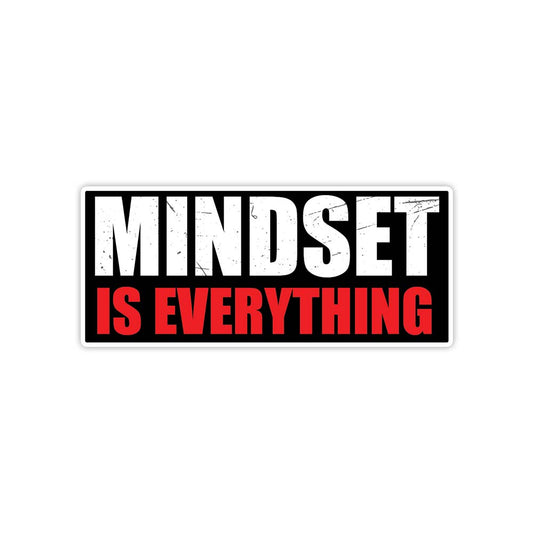 Mindset is everything motivational sticker