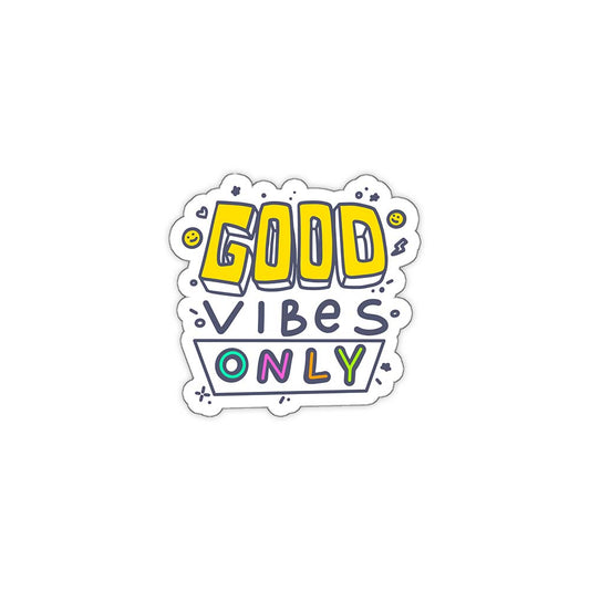 Good vibes only inspirational sticker